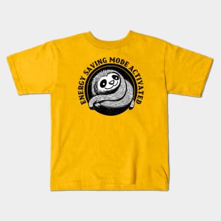 Energy Saving Mode Activated, sloth bk Kids T-Shirt